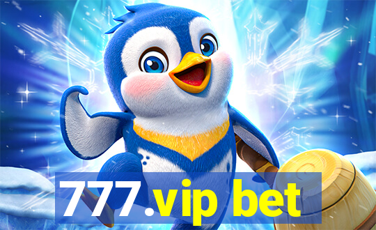 777.vip bet